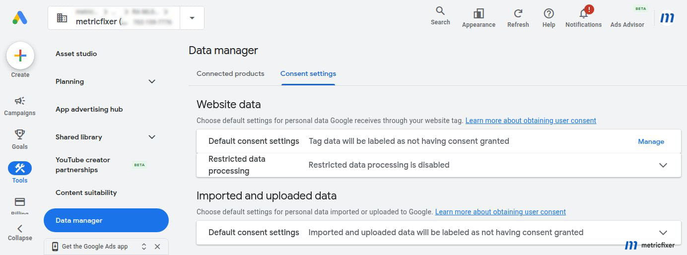 Google Ads Data Manager consent defaults that do not presume consent for website or uploaded data.